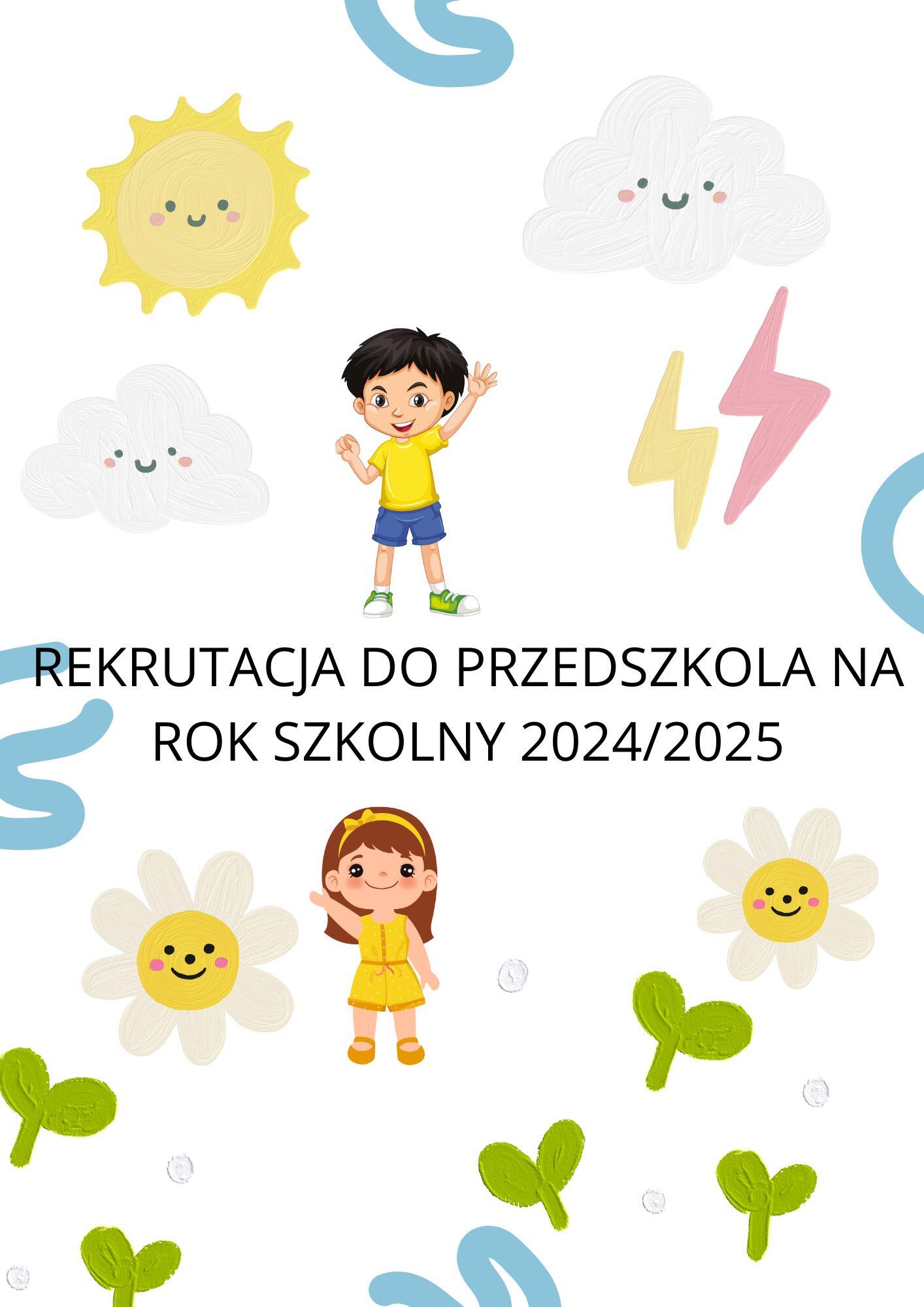 REKRUTACJA NA ROK SZKOLNY 2024 2025 Przedszkole Publiczne Nr 2 Im